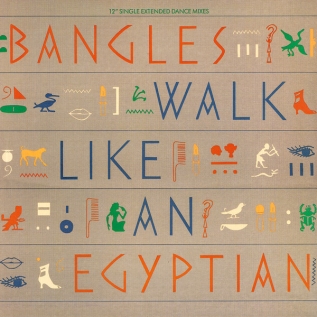 	Walk Like an Egyptian - The Bangles	